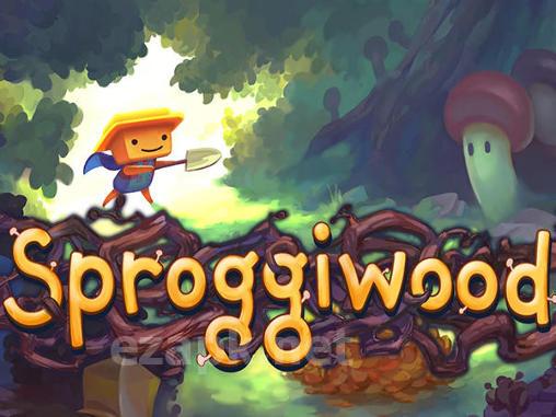 Sproggiwood