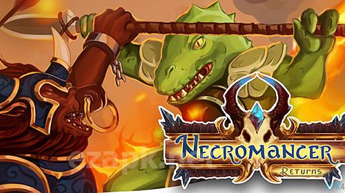 Necromancer returns