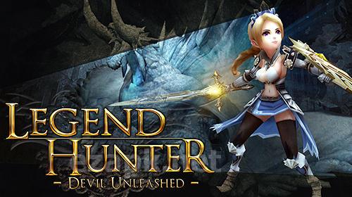 Legend hunter: Devil unleashed