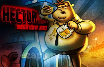 Hector: Ep2 – Senseless Acts of Justice