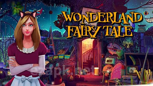Hidden objects Wonderland: Fairy tale games
