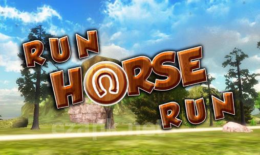 Run horse run