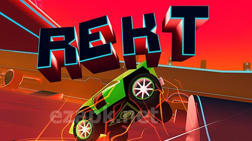 Rekt! High octane stunts