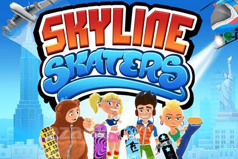 Skyline skaters