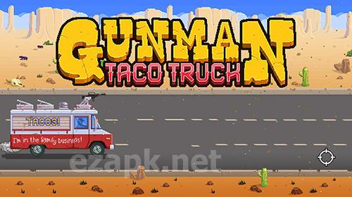 Gunman taco truck
