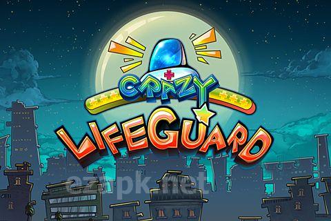 Crazy lifeguard
