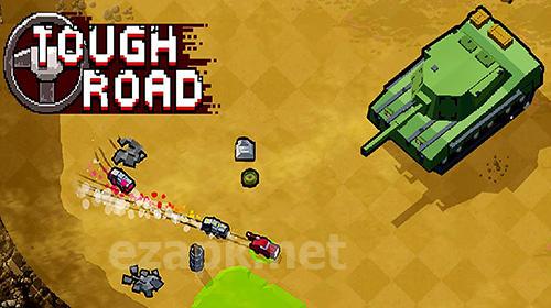 Tough road