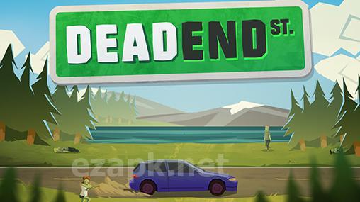 Dead end st.