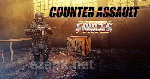 Counter assault forces