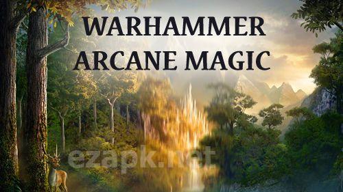 Warhammer: Arcane magic