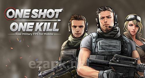 One shot one kill