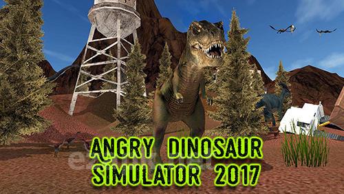 Angry dinosaur simulator 2017