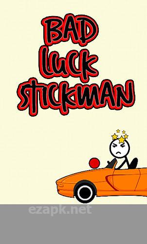 Bad luck stickman: Addictive draw line casual game
