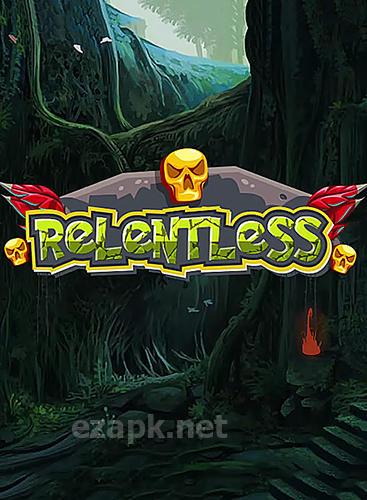 Relentless