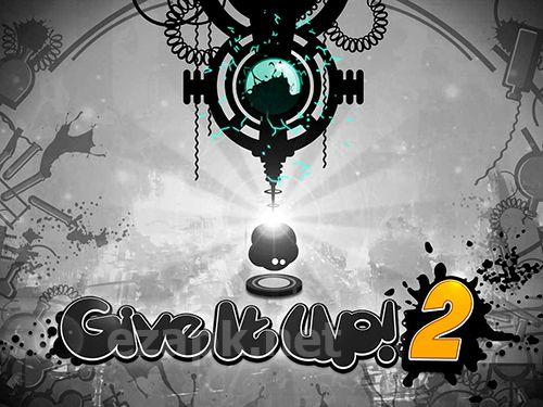 Give it up! 2