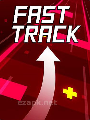 Fast track