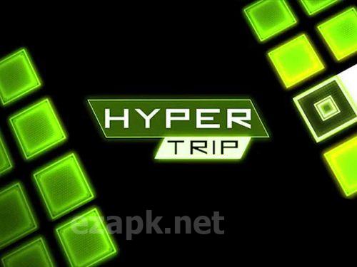 Hyper trip