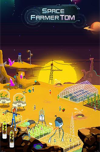 Space farmer Tom