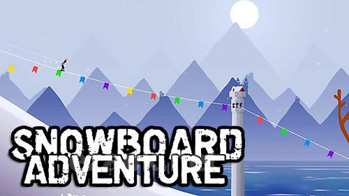 Snowboard adventure