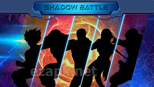 Shadow battle