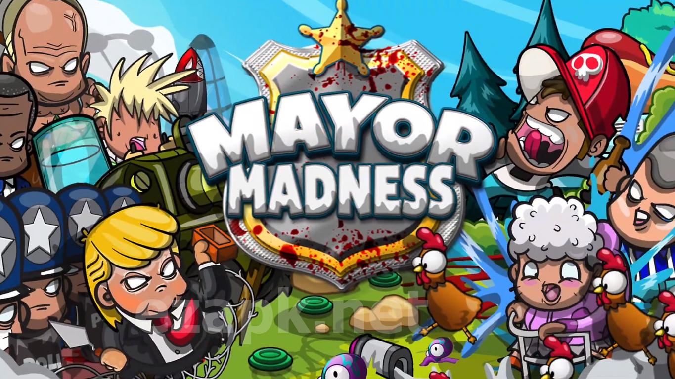 MAYOR MADNESS