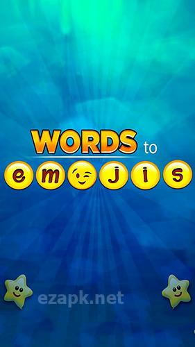 Words to emojis: Fun emoji guessing quiz game