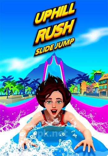 Uphill rush: Slide jump