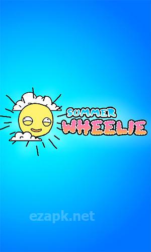 Summer wheelie