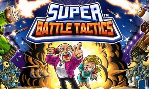 Super battle tactics