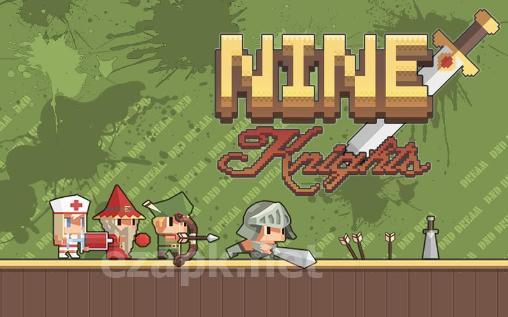 Nine: Knights