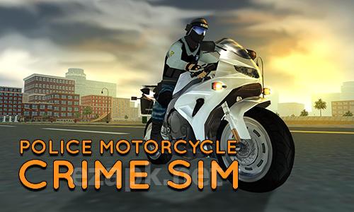 Police motorcycle crime sim