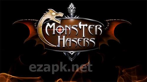 Monster chasers