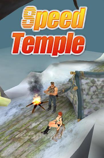 Speed temple