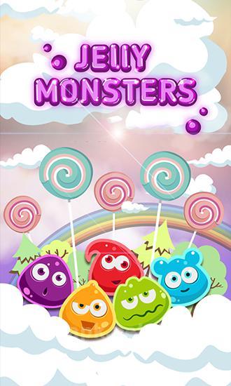 Jelly monsters: Sweet mania
