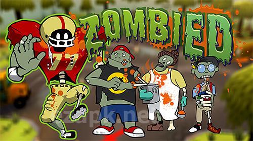 Zombied