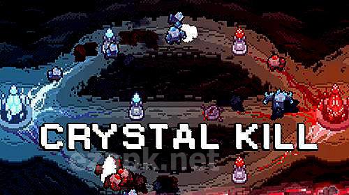 Crystal kill