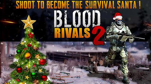 Blood rivals 2