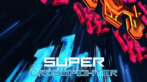 Super crossfighter
