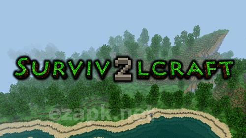 Survivalcraft 2