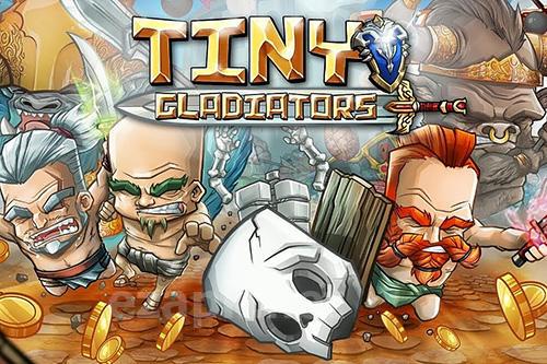Tiny gladiators