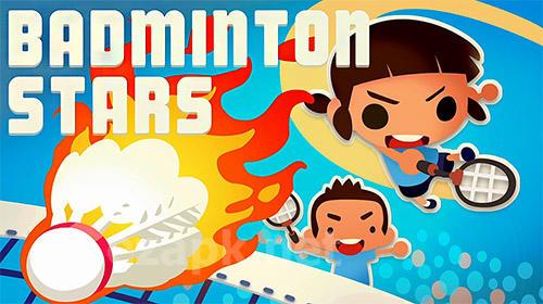 Badminton stars