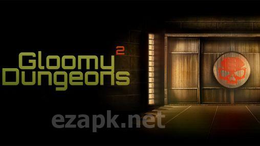 Gloomy dungeons 2: Blood honor