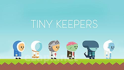 Tiny keepers