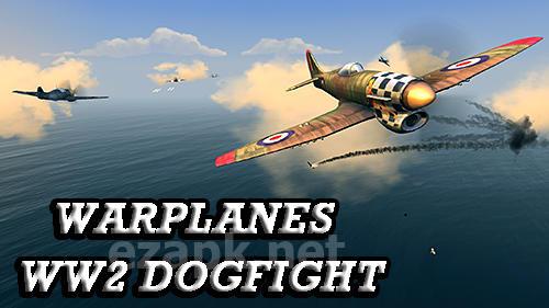Warplanes: WW2 dogfight