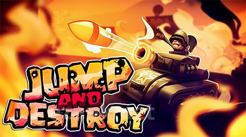 Jump and destroy