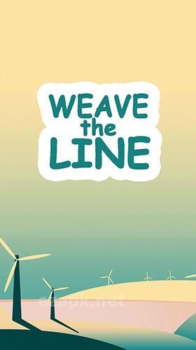 Weave the line