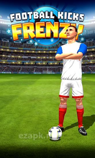 Football kicks frenzy
