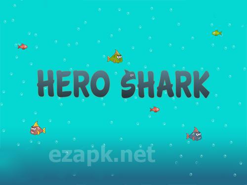 Hero shark