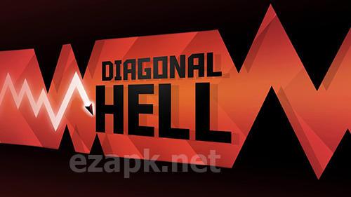 Diagonal hell