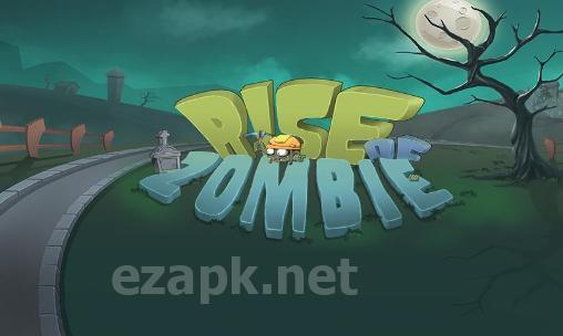 Rise of zombie
